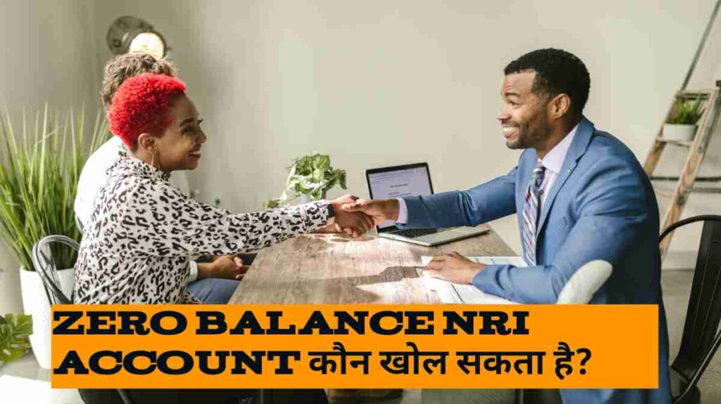 ZERO BALANCE NRI ACCOUNT