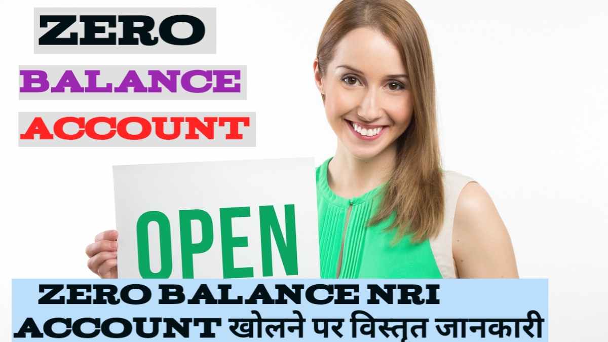 ZERO BALANCE NRI ACCOUNT